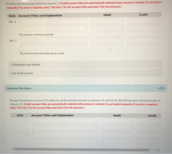 Prepare the reversing entries on January 1. (Credit account titles are automatically indented when amount is entered. Do not