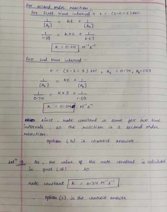 for second for first I CA] t = (2-0 =2) sec. order reaction, time interval - kt & I [AJ kx2 + 1 1.59 6.67 [K = 0.24 Ms for a