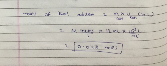 moles of Koh added 2 m x y no 4 moles x 12 ml x 103 ? 10.048 nales