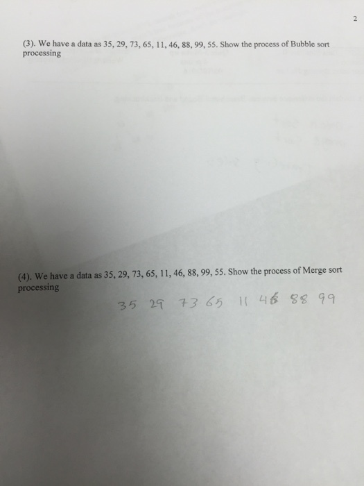 We have a data as 35, 29, 73, 65, 11, 46, 88, 99,