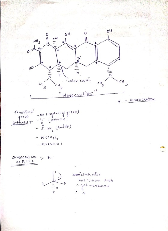 Will - HO 21111* TI ehical centeu teu cHH Minocycline * Streecentes functional group - OH (Hydroxyl group) attached :- -(k