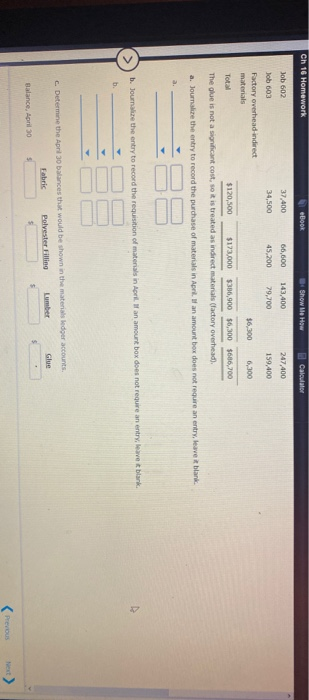 Ch 16 Homework eBook Show Me How Calculator Job 602 66,600 37,400 34,500 143,400 79,700 247,400 159,400 Job 603 45.200 Factor