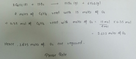206 HG (21 & 1502 12 602 (9) + 6H2O(g) Coto a moles of react with 15 moles of O2 = 0.35 mol of CoHo react with moles of O2 =