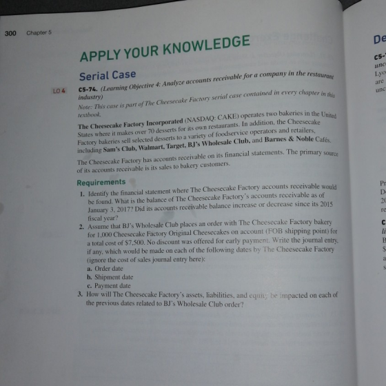 300 Chapter 5 De APPLY YOUR KNOWLEDGE C5- v in the restaurant und Lyo Serial Case are unc LO 4 C5-74. (Learning Obiective 4: