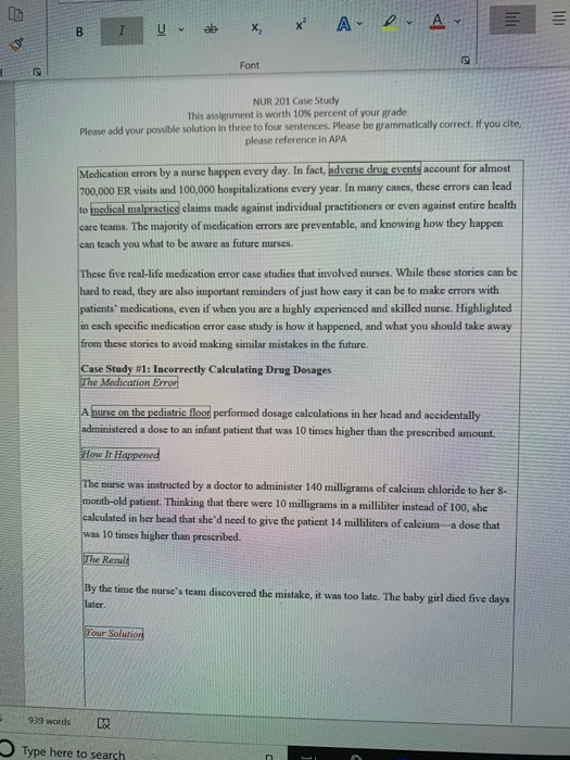 B I U eb X, X Font NUR 201 Case Study This assignment is worth 10% percent of your grade Please add your possible solution in