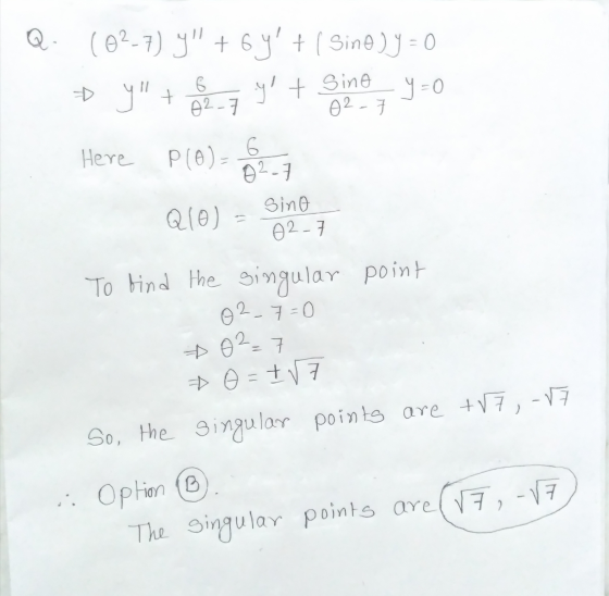 Q: (02-7) y + 6y + (Sino ly = 0 y + 8 6 ylt sine y=0 02- 02- 6 Here PO) 02- Sino 02-7 Q1.0) To find the singular point 02-