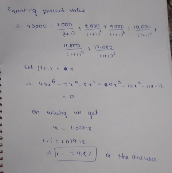 Equating present value 43000 - 7000 til 8000 + qovo altis (tig 10,000 Christ 11,000 + 12,000 (itin citijo Let Iltis - x - 430