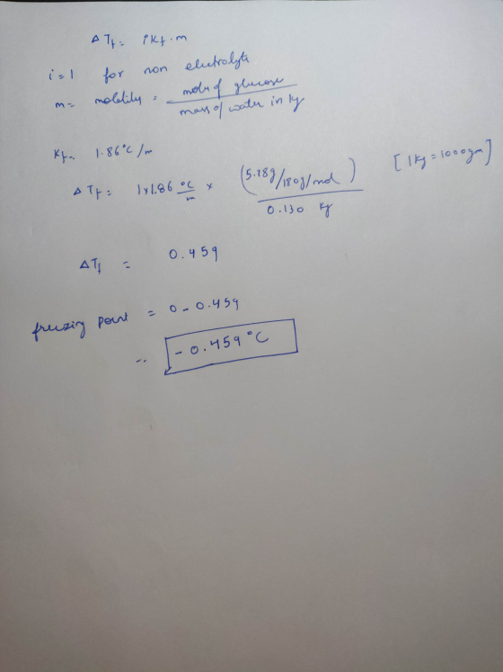 AT iktim ist m- for non noleily & electrolyte nolu of glucose mass of water inly. Kr. 1.86°C/m ) [1kg=1000gen] (5.189/1887/an