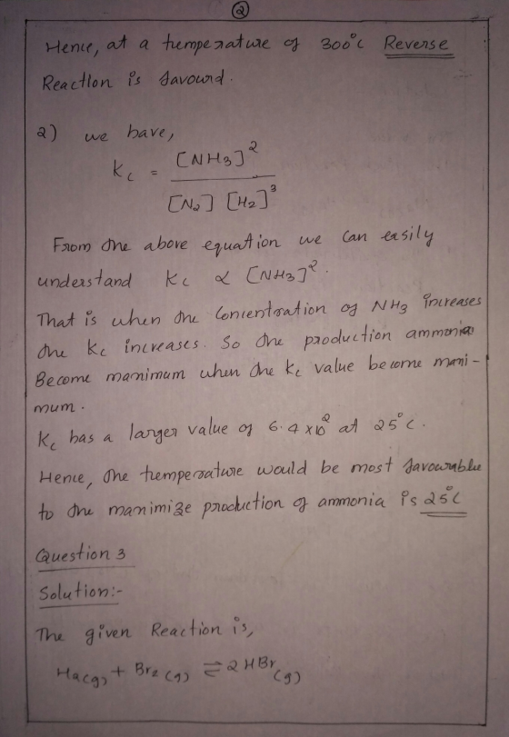 Kc 3 [Na] [42] + Brz (9) Hence, at a trempe nature of 300°c Reverse Reaction is lavourd 2) we have, (NH3] ? From the above eq