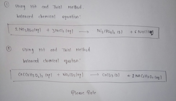 Using Hit balanced and Trial Method, chemical equation! 1 2 NO 3 Poulaq) + 3 Nicla lagl - Niz (Poulz is) + 6 Nacica | Using h