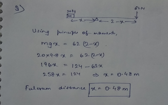 20k M 2-2 Using pminepu of moment 62 2-29 62 2-2) 20x9.8 1902 124 -622 258 n nOo48 m 1 24 fulerum duistance