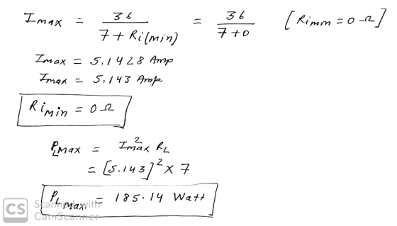 Imax = 36 = 36 (Rimm 502] 7 to 7 + Rilmin) Imax = 5.1428 Amp Imax - 5, 7 чт те. Rimin = oel Pmax = Imaxka = [5,1437²x7 cs sPm