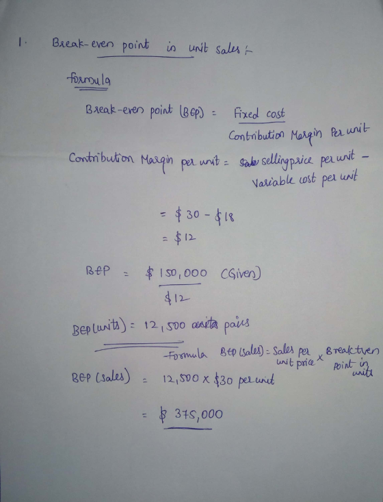 1. Break-even point in unit sala Foxroula Bxeak -even point lBep) - fixed cost Contribution Moueh Ra unit Vakiable ust per unit $12. 4 12 unit prie poin t