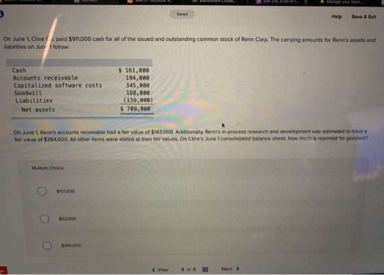 Eco 215, 00-01.. Manage your team... Saved Help Save & Exit On June 1, Cline paid $911,000 cash for all of the issued and out