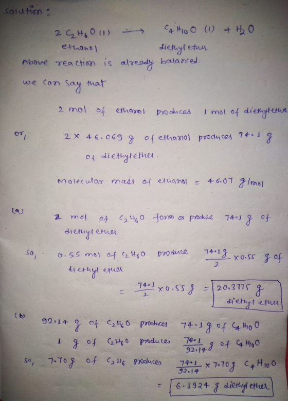 solution: 2 CH6011) - CAHOO (1) + H₂O ethanol diethyl ether Above reaction is already balanced. we can say that 2 mol of etha