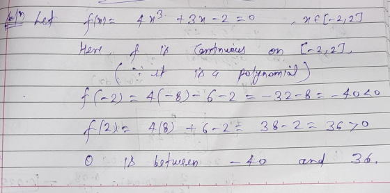 John het fina 443 + 3 n-2 = 0 , NEC-2, 2] Here , & 18 Continuous on Cr2, 21, t ist 10g polynomiatt f(-2) = 46-8) 6-2 =-32-8 =