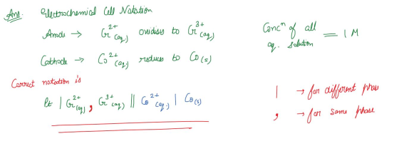 And electrochemical Cell Notation Anoche > Geco onidisy 2+ 3+ to be can Conch of all aq. solution =IM Cathode → Coutany reduc