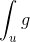 \int_{u}g