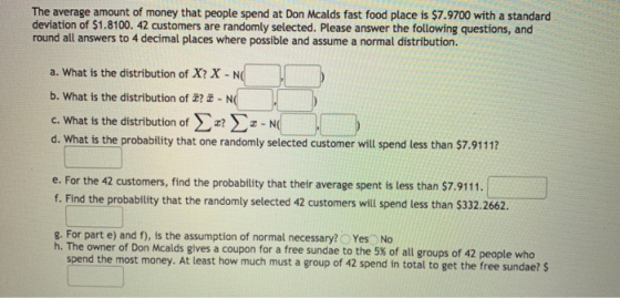 The average amount of money that people spend at Don Mcalds fast food place is $7.9700 with a standard deviation of $1.8100.