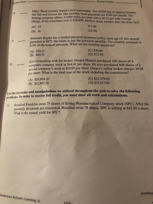 Student Number dent Name Mary Ward recently leased a new convertible. The $1600 due at signing includes 8. fee. Her monthly l