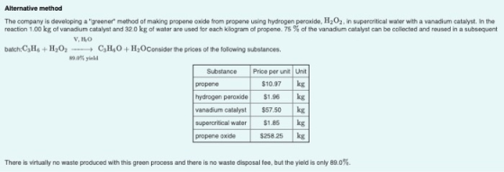Alternative method The company is developing a greener method of making propene oxide from propene using hydrogen peroxide,