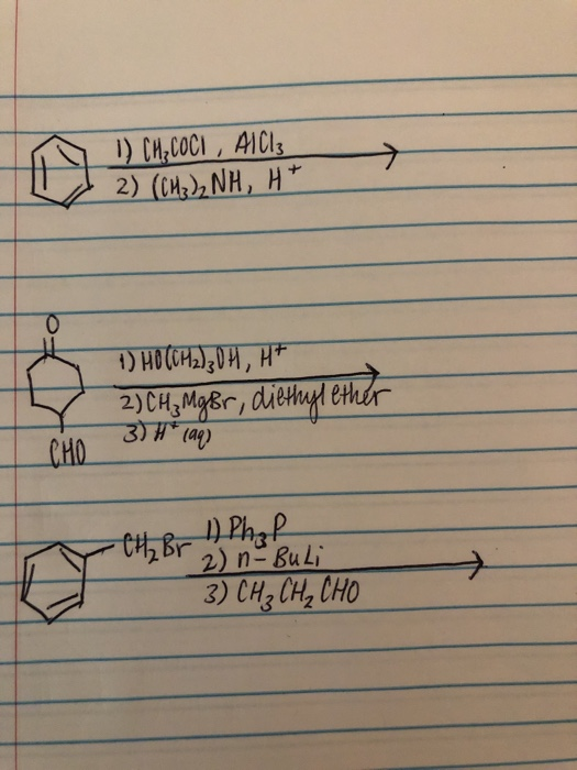 A 1) CHŞCOCI, AICI: 2) (CH3)₂NH, H+ T 1) HO(CH2)30H, H+ 2) CHxMger, diethyl ether CHO 3 + (a) CHR 1) Phal - P₂Br 2) n- Buli 3