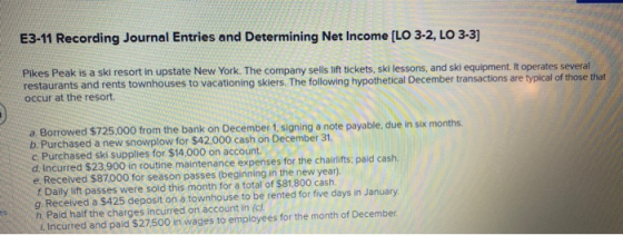 E3 11 Recording Journal Entries And Determining Net Income LO 3 2 LO 3 3 Pikes Peak Is A 