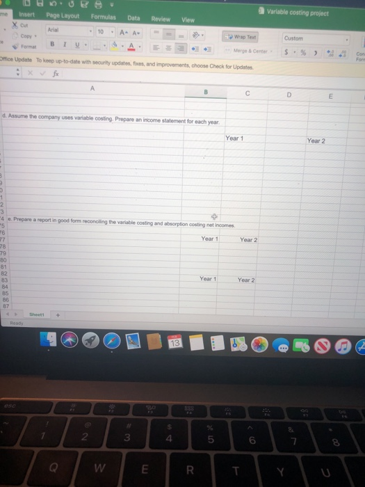 a Variable costing project Page Layout Data Insert Xon Formulas 10 . A Review - - View - A - w Tort Custom Tie Update Toke up