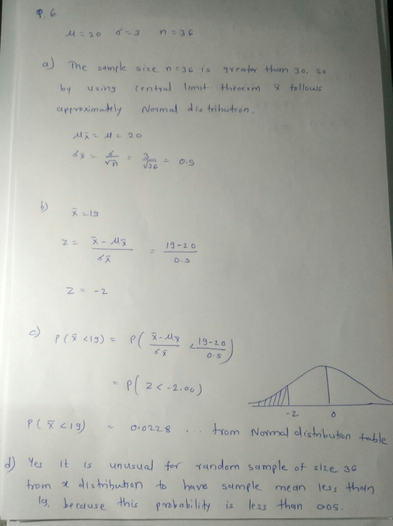 M = 20 8-3 n = 36 a) The sample size n=36 is greater than 30, so by using central limit theoerm 8 follows approximately Norma