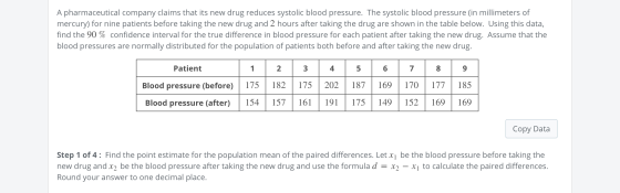 A pharmaceutical company claims that its new drug reduces systolic blood pressure. The systolic blood pressure (in millimeter
