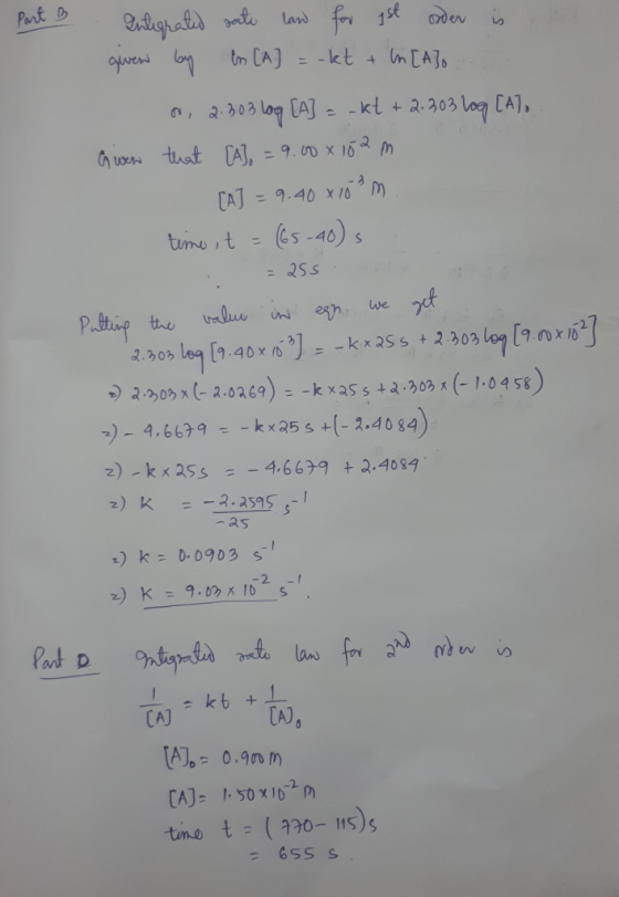 Pant D Celeghatid ate lan f1st gywew otn CA] kt + 92303 109 CA - -kl + 2.303 log CA], Goen that A, 9.D x 16 m CAJ = 9.40 x 10