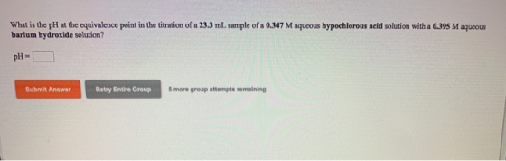 What is the pH at the equivalence point in the titration of a 23.3 ml sample of a 0.347 M aqueous hypochlorous acid solution