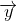 \overrightarrow{y}