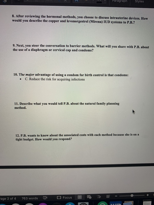 Paragraph Styles 8. After reviewing the hormonal methods, you choose to discuss intrauterine devices. How would you describe