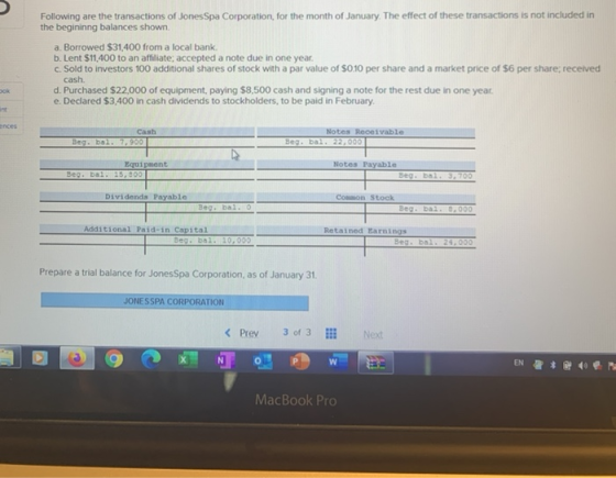 Following are the transactions of Jones Spa Corporation, for the month of January. The effect of these transactions is not in