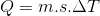 Q=m.s.AT