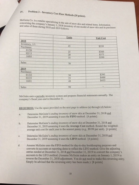 wy. Problem 3 - Inventory Cost Flow Methods (20 points). McGuire Co. is a retailer specializing in the sale of now skis and r