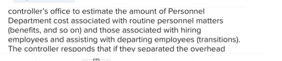 controllers office to estimate the amount of Personnel Department cost associated with routine personnel matters (benefits,