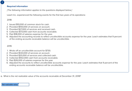 Required information [The following information applies to the questions displayed below.] Leach Inc. experienced the followi