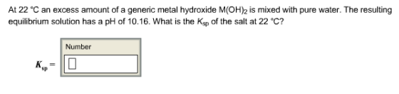 At 22Degree C an excess amount of a generic metal