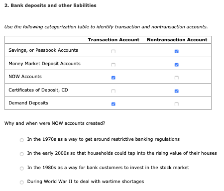 2. Bank deposits and other liabilities Use the following categorization table to identify transaction and nontransaction acco
