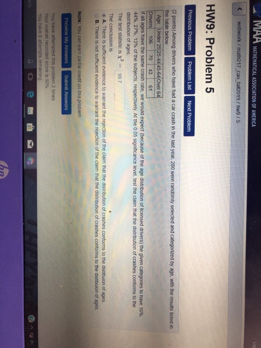 M AA MATHEMATICAL ASSOCIATION OF AMERICA Log webwork / math217 cao fall2019 / hw9/5 HW9: Problem 5 Previous Problem Problem L