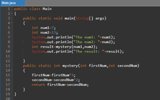 4- Main.java 1 public class Main 2 { 3 public static void main(String[] args) { 5 int num1=7; 6 int num2=13; 7 System.out.pri