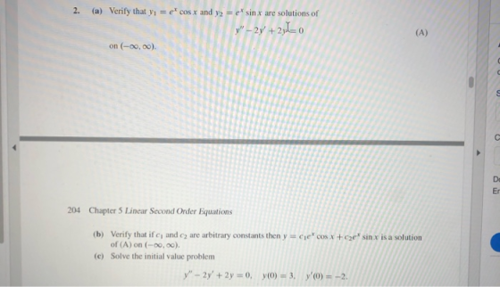 2. (a) Verify that yı = e cos x and y2 = etsin x are solutions of -2y + 2yło on (-00,00). 204 Chapter 5 Linear Second Order E