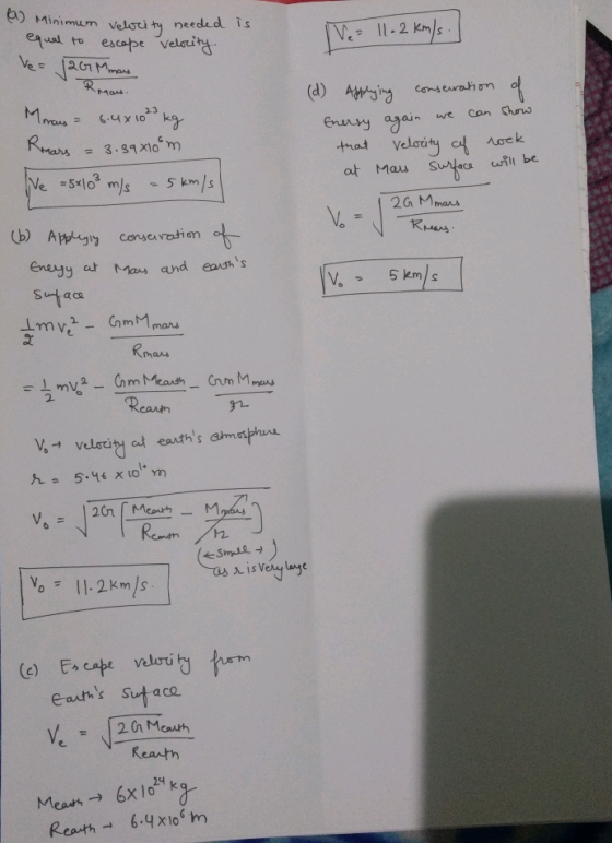 e) Minimum veloti ty needud is equal to escate velai 11.2km/s = eruny ayain 2G Mmas hars 2 6 ん 5.4s xo.m e. Kearth