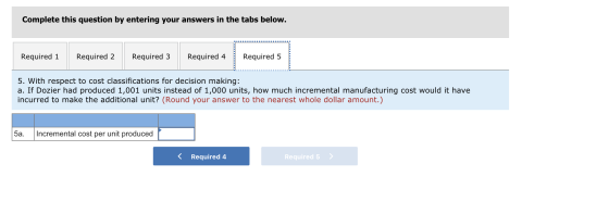 Complete this question by entering your answers in the tabs below. Required 1 Required 2 Required 3 Required 4 Required 5 5.