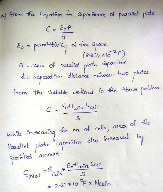 a) drom the Eapation aco tance 아 paattel flote Sopemttk ree Space 12. (8.854 Xxto A ae of pasaltel plate apocttor d Sepesatton datane betn tso plates okie incraasing e no of celle, owa of fe Patallel plate Capactor also ineaued b Specat-lied amoune tota cells