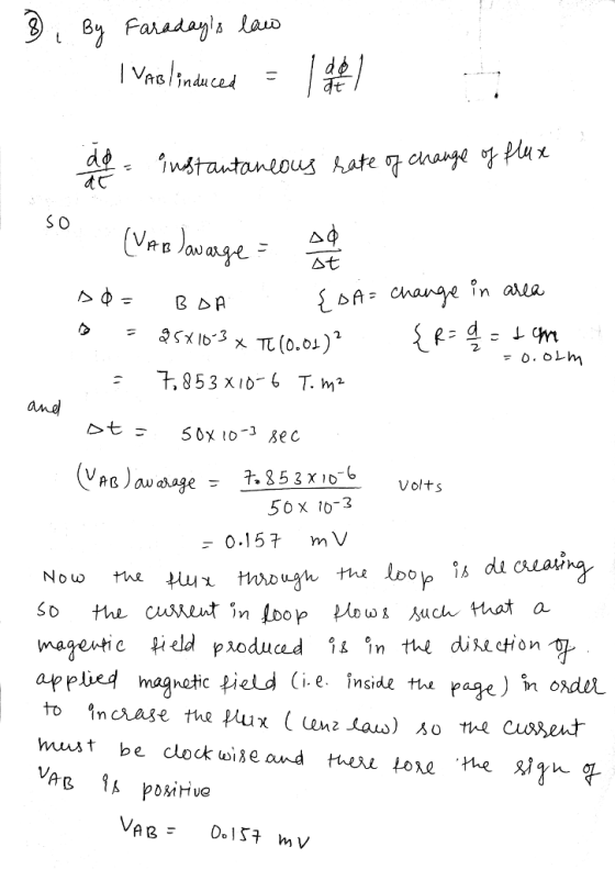 Vnsinduce S O 2 2 dne Volts 50 10-3 0.157 m V ough the loop du ceasi applied magnet ied ie inside the page) n ondel