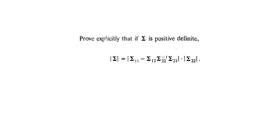Prove expticitly that if 3 is positive definite,