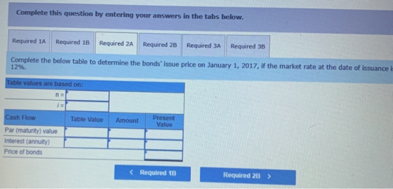 Complete this question by entering your answers in the tabs below. Required 1A Required 18 Required 2A Required 3A Required 3